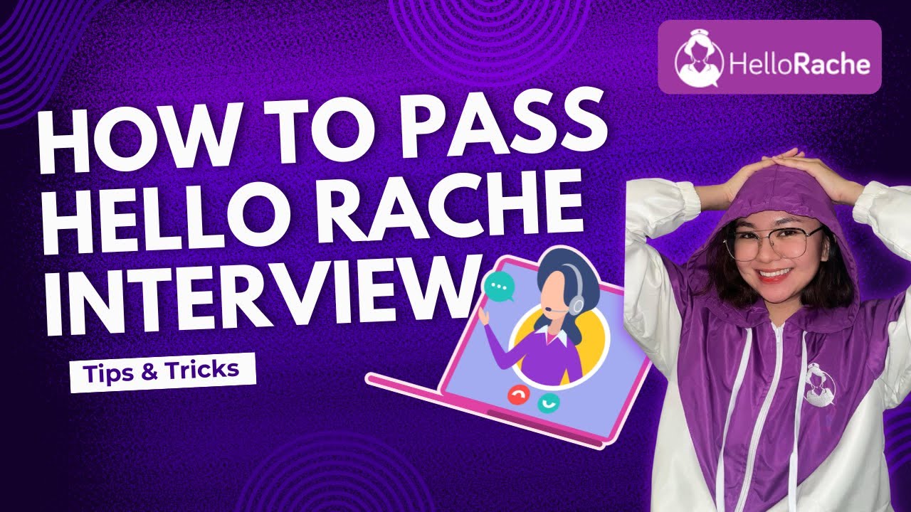 How to Pass Hello Rache Interview 2024 | Tips & Tricks | Krisha Anne ...