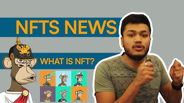 NFTs NEWS  Explained In 10 Minutes | What Is NFT? - Non Fungible Token | NFT Crypto Explained