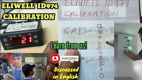 HOW TO CALIBRATE TEMPERATURE OF A REFRIGERATOR USING ELIWELL ID974 AS A CONTROLLER (ENGLISH)