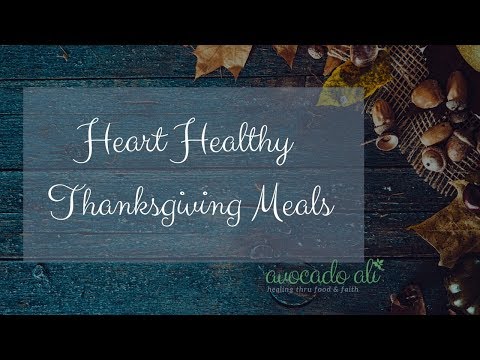 Heart Healthy Thanksgiving Meals