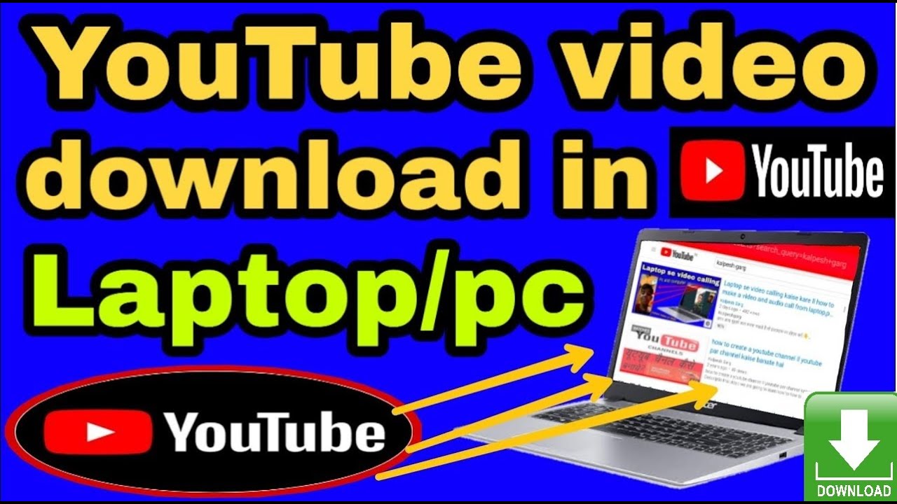 Laptop me Youtube se 4K video kaise Download kare ll How to download ...