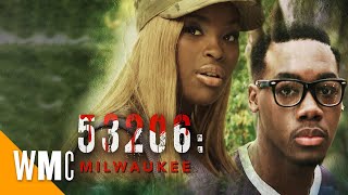 53206: Milwaukee | Full Teen Drama Movie | WORLD MOVIE CENTRAL