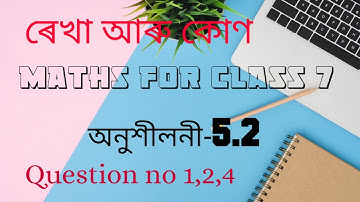 class 7 maths অনুশীলনী 5.2 ৰেখা আৰু কোণ Assamese medium.easy trick Q no 1,2,4
