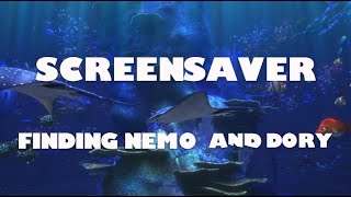FINDING NEMO / DORY RELAXING SCREENSAVER LOOPED