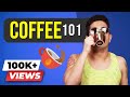 COFFEE - Everything you need to know | Coffee & Caffeine Side Effects | BeerBiceps