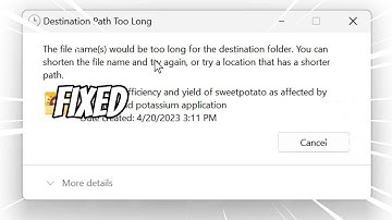 Destination Path Too Long, The File Names Would be Too Long (SOLVED)