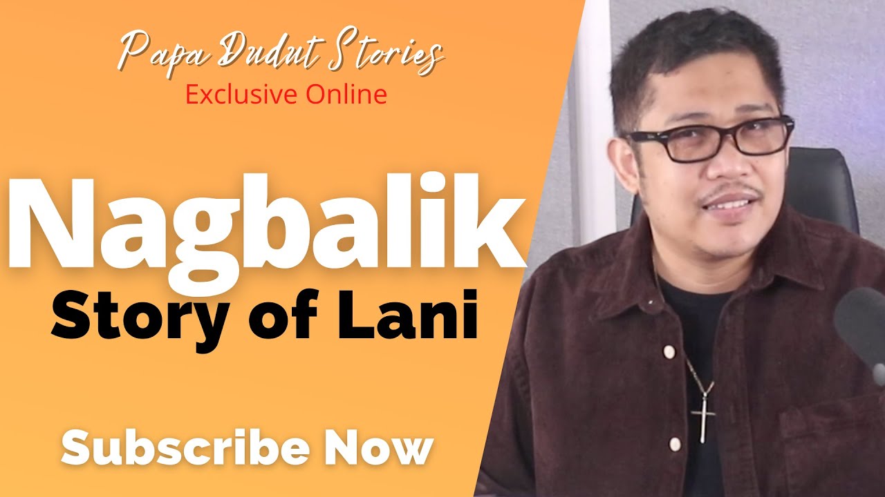 LANI | PAPA DUDUT STORIES