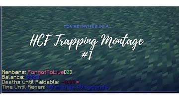 HCF Trapping Montage #1 (MADE A FACTION RAIDABLE)