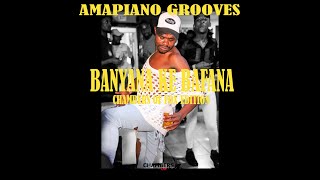 Amapiano Grooves. Pabi Cooper, Focalistic and Ch'cco - Banyana Ke Bafana. Chambers on fox Edition.