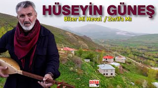 Hüseyin Güneş - Biter Mi Heval Zerifa Mı