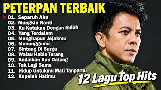 Download Lagu 12 Lagu Top Hits Terbaik Peterpan | Lagu Tahun 2000an  🎁 Separuh Aku 🎁 Mungkin Nanti