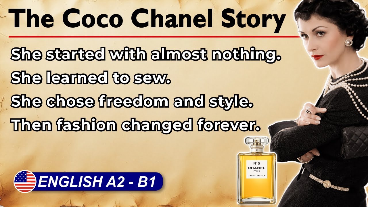 Coco Chanel: From Orphan to Fashion Icon | Easy English Reading