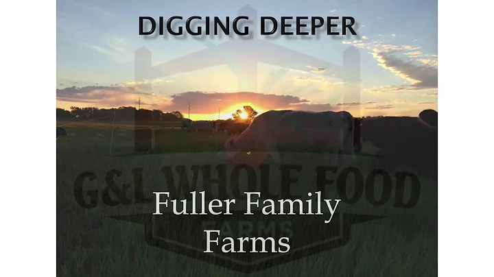 Digging Deeper with Fuller Family Farms