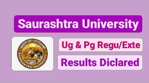 Saurashtra University Results | Regular | External | Ug & Pg