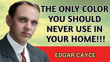 The Only Color Edgar Cayce Warned You Should NEVER Use In Your Home