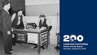 Peoria County Land Use Committee Meeting