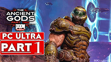 DOOM ETERNAL THE ANCIENT GODS PART 2 Gameplay Walkthrough Part 1 [60FPS PC ULTRA] - No Commentary