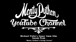 Michael Palin&#39;s Super 8mm Home Movie Sneak Peak - &quot;Monty Python&#39;s Flying Circus&quot;