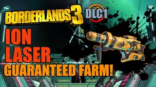 Borderlands 3 NEW GUN: ION Laser Guaranteed Farm | How to get the ION Laser Fast