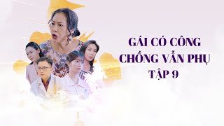 Gái Có Công Chồng Vẫn Phụ Tập 9 | Phim ngắn hay 2024 | Cơm Sườn