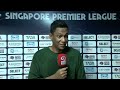 Post-Match – Albirex vs Young Lions