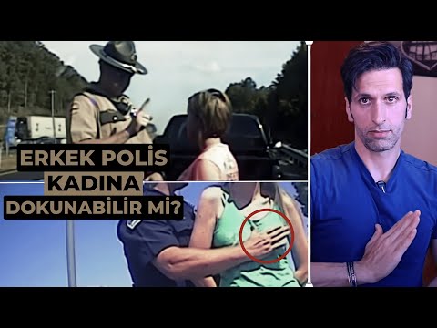 ERKEK POLİS, BİR KADINA DOKUNUP ARIYABİLİR Mİ?