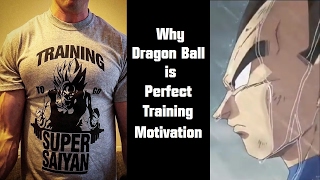 Why Dragon Ball Z is the Perfect Training Motivation