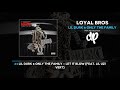 Lil Durk & Only The Family - Loyal Bros (FULL MIXTAPE)