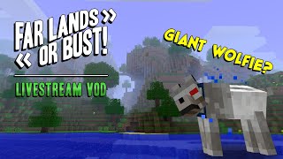Far Lands or Bust Livestream - February 3, 2025