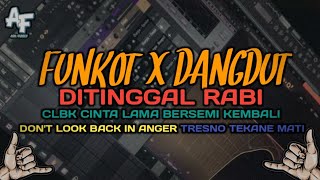 Download Lagu FUNKOT X DANGDUT DITINGGAL RABI X CLBK X TRESNO TEKANE MATI X DONT LOOK BACK IN ANGER BY ADI FVNKY MP3 Download Lagu FUNKOT X DANGDUT DITINGGAL RABI X CLBK X TRESNO TEKANE MATI X DONT LOOK BACK IN ANGER BY ADI FVNKY MP3
