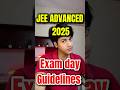 New Guidelines , Dress Code JEE Advanced 2025 Exam Center Rules | Documents Carry for JEE Advanced