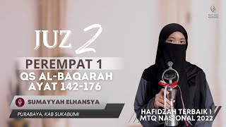 MUROTTAL JUZ 2 / QS AL-BAQARAH 142-176 | HAFIDZAH NASIONAL, SUMAYYAH ELHANSYA