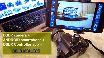 DSLR Controller app + Android smartphone =  DSLR monitor.