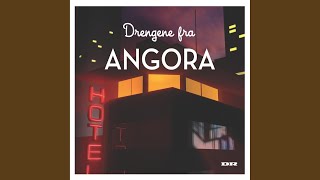 Video thumbnail of "Drengene fra Angora - Jul i Angora"