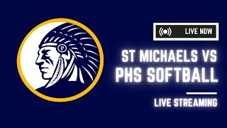 PHS Softball vs St Michaels (Home) screenshot 2
