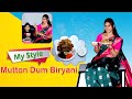 My Style Mutton Dum Briyani•Yummy Briyani•How To Make Mutton Briyani•Madhureddyofficial