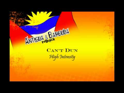 Can't Dun by High Intensity | Antigua & Barbuda Rollback (2008)