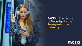 The future of security for the transport industry