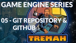 Game Engine - 05 - Git Repository & Github