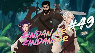 Zindan ve Zindanlar Bölüm 49 | Tedirgin Bekleyiş