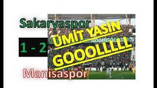 Sakaryaspor 1-2 Manisaspor Ümi̇t Yasi̇n U Sonrasi