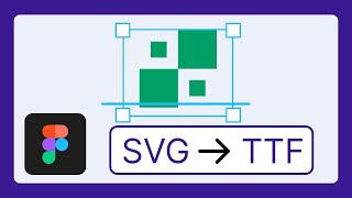 Convert SVG to fonts to create an icon library in Figma.