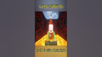 Cô Gái Đen Xì Xì Troll Bà Giáo Bất Lực 🤣- Tập 11 #minecraft #shorts