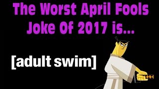 The Worst April Fools Joke Of 2017