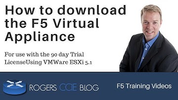 F5 Virtual Appliance Download - Using 90 day Trial License