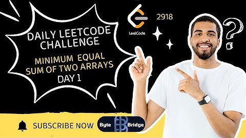 #Day1#Leetcode 2918#Min Equal Sum Of two Arrays#Greedy