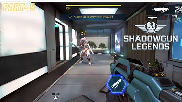 Shadowgun Legends Mobile Gameplay Walkthrough Part - 9 | iOS - Android | Shadowgun Legends