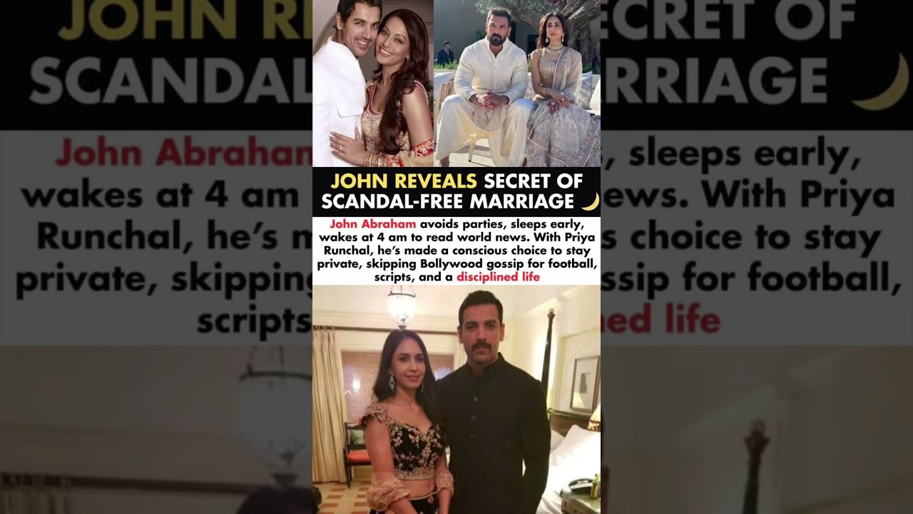 John Abraham's Marriage Secret