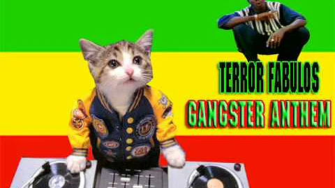 Terror Fabulous - Gangster Anthem