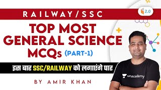9:00 PM - Railway/SSC | Top Most General Science MCQs by Amir Khan | Part-1
